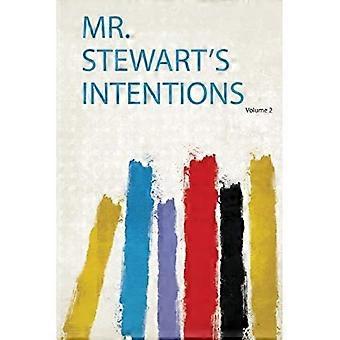 Mr. Stewarts intensjoner