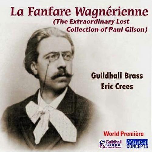 Eric Crees - Fanfare Wagnerienne  [COMPACT DISCS] USA import