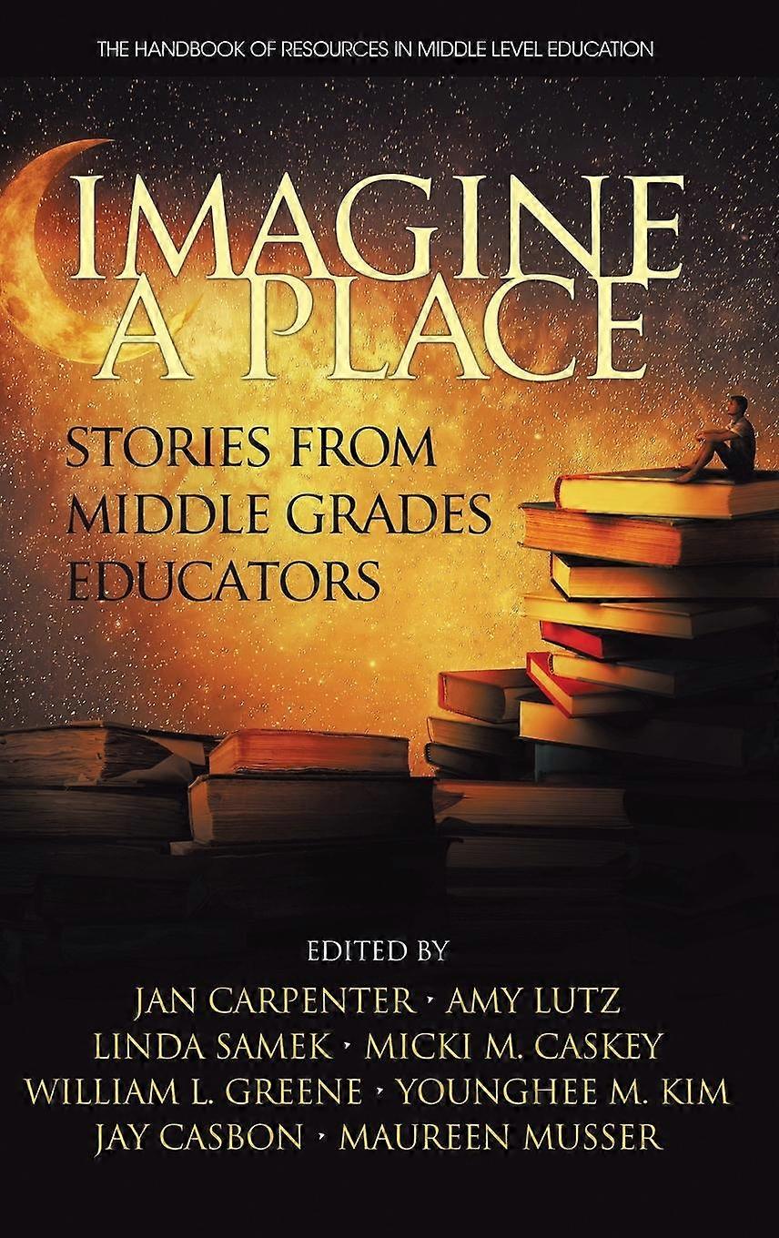 Imagine A Place Hardback Book