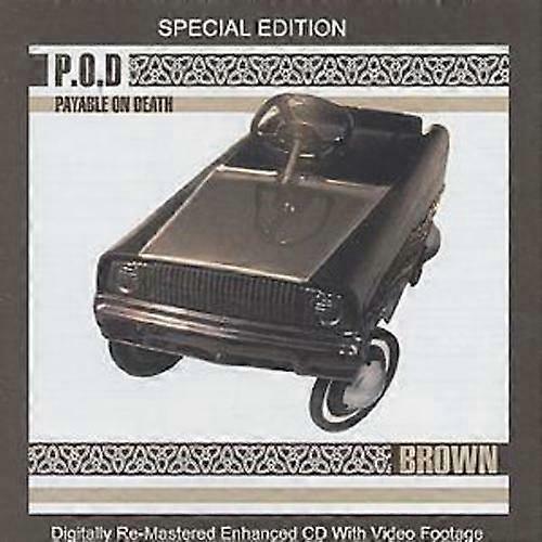 P.O.D. Brown (Specialudgave) CD (2003)