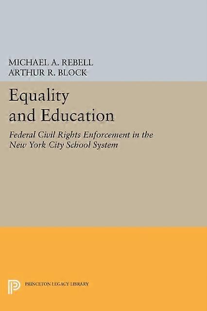 Equality And Education by Arthur R. Block Paperback Book