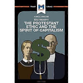 The Protestant Ethic and the Spirit of Capitalism