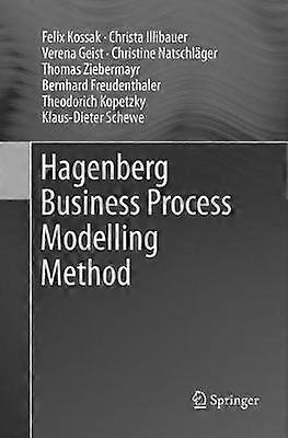 Hagenberg Business Process Modelling Method by KlausDieter Schewe Paperback