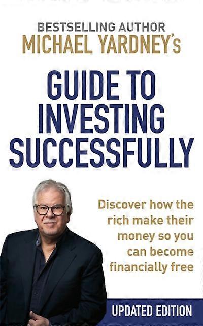 Michael Yardneys Guide To Investing Successfully by Michael Yardney Paperback