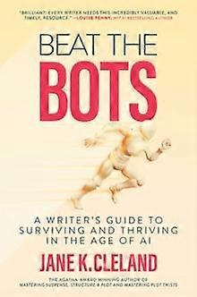Beat The Bots - Jane K. Cleland