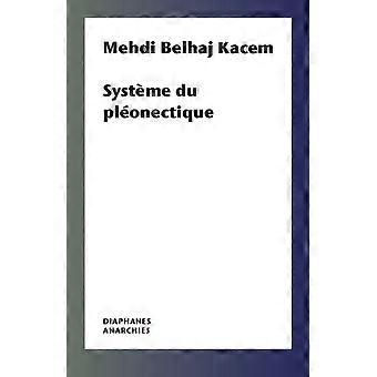 Sistema Pleonético - Mehdi Belhaj Kacem
