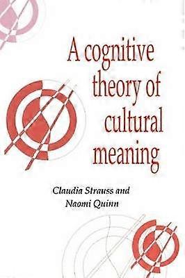 A Cognitive Theory of Cultural Meaning