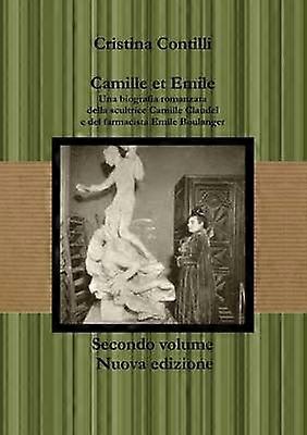 Camille et Emile Secondo volume Nuova edizione