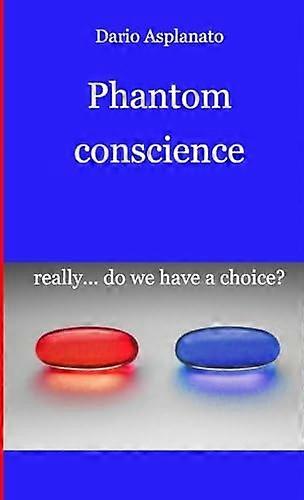 Phantom Conscience