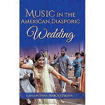 Muziek in de Amerikaanse Diasporic Wedding