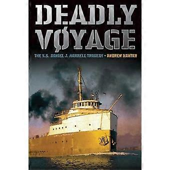 Viaggio mortale: La S.S. Daniel J. Morrell tragedia