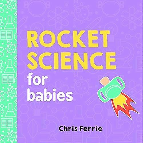 Rocket Science for Babies