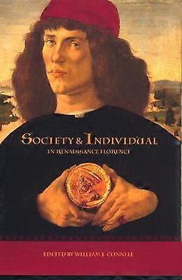 Società e Individuo nella Firenze rinascimentale