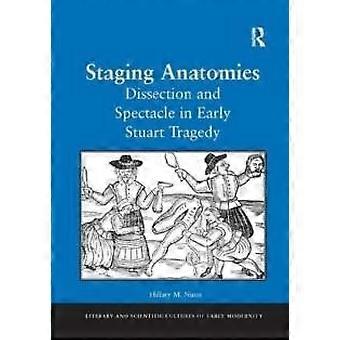 Staging Anatomies - Hillary M. Nunn - Paperback - en Book