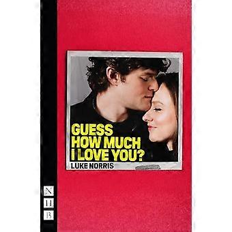 Guess How Much I Love You?