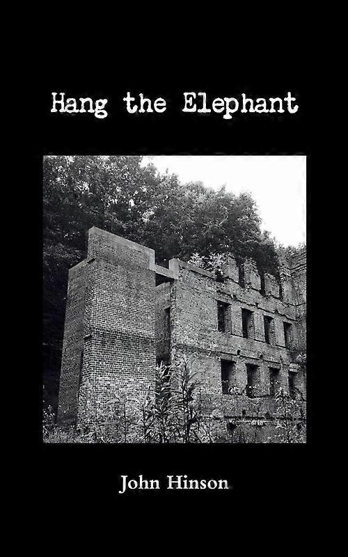 Hang The Elephant