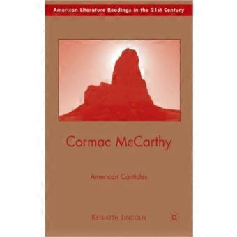 Cormac Mccarthy American Canticles