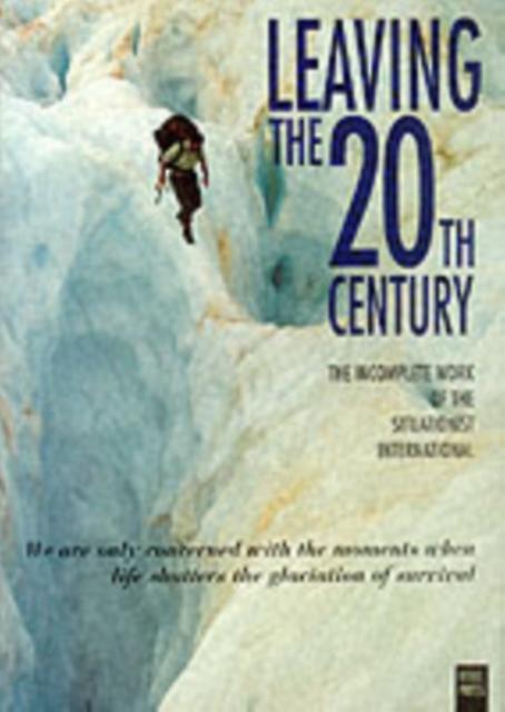 Leaving The 20th Century Paperback