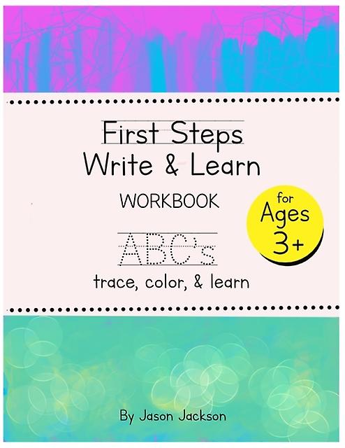 First Steps Write Learn Abcs