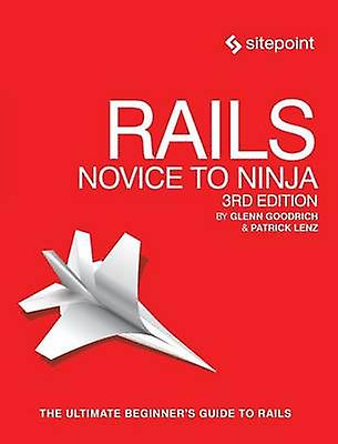 Rails  Novice to Ninja 3e
