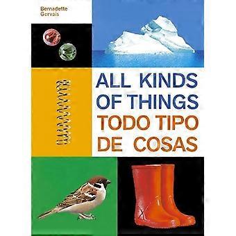 All Kinds Of Thingstodo Tipo De Cosas - Bernadette Gervais - Hardcover - English Book - Children?s picture books