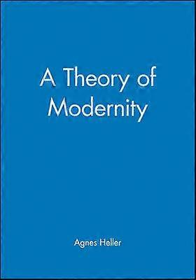 A Theory of Modernity