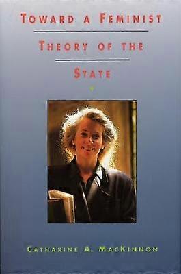 Toward a Feminist Theory of the State