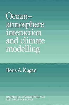 Ocean Atmosphere Interaction and Climate Modeling