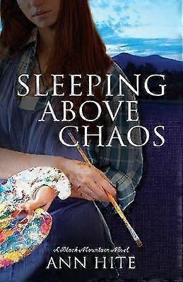 Dormir au-dessus du chaos