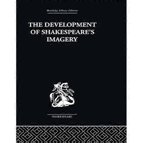 Utviklingen av Shakespeares bilder