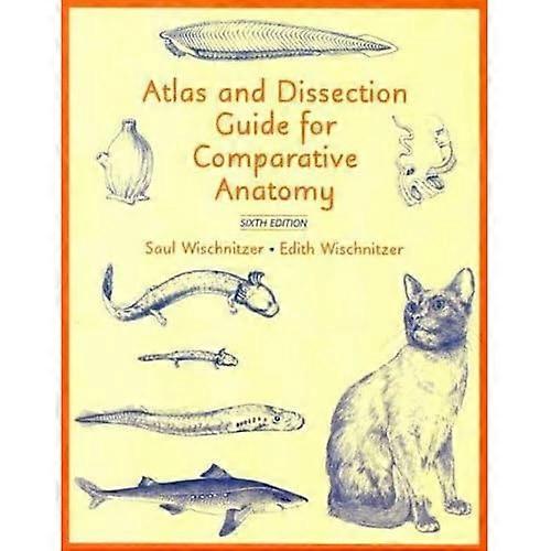 Atlas and Dissection Guide for Comparative Anatomy