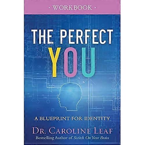 The Perfect You Workbook: A Blueprint for Identity