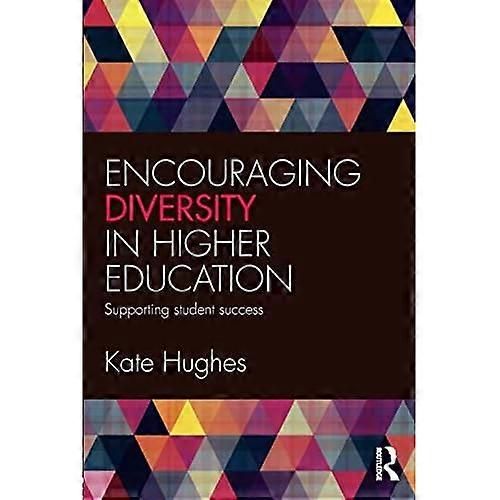 Encouraging Diversity in Higher Education: Supporting student success