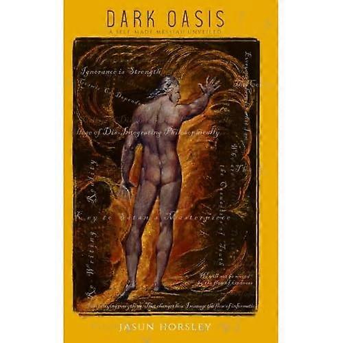 Dark Oasis: A Self-Made Messiah Unveiled