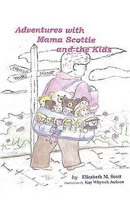 Adventures with Mama Scottie and The Kids