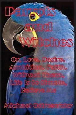 Parrots and Witches