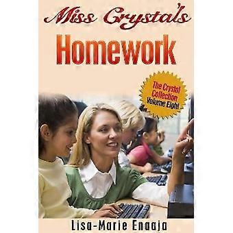 Miss Crystal's Homework