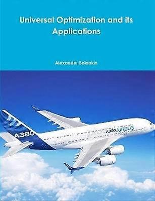Universal Optimization and its Applications