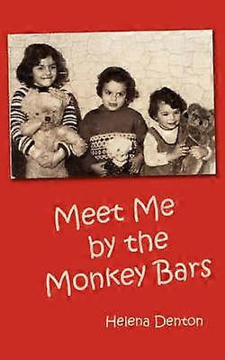 Meet Me by the Monkey Bars
