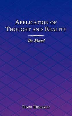 Application of Thought and Reality