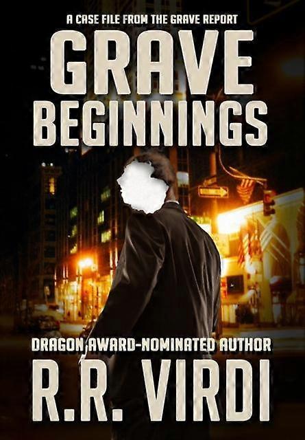 Grave Beginnings by R R Virdi Hardback Book