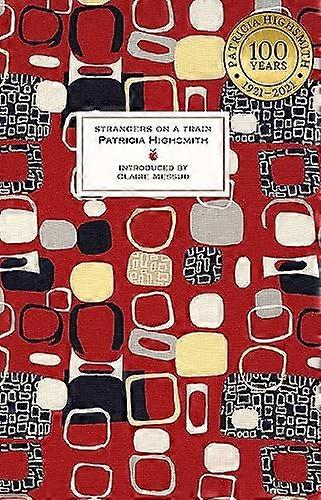 Strangers on a Train: A Virago Modern Classic
