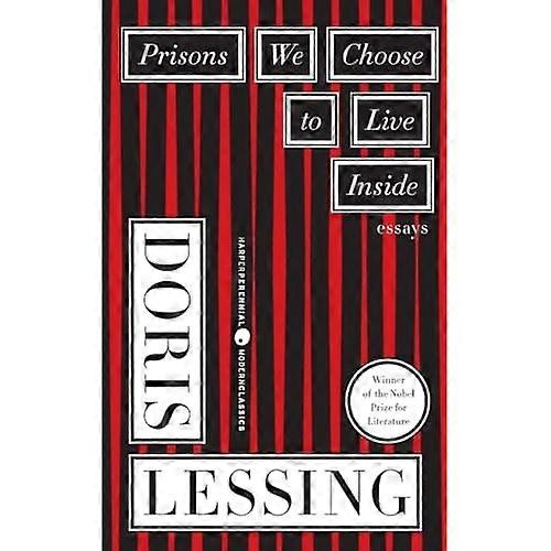 Prisons We Choose to Live inside