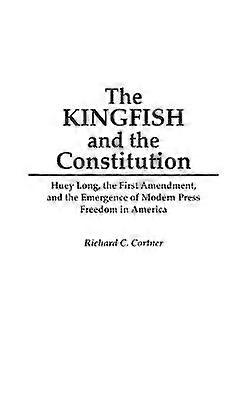 The Kingfish and the Constitution