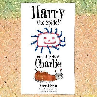 Harry the Spider and His Friend Charlie