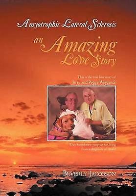 Esclerosis lateral amiotrófica: una increíble historia de amor