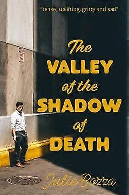 The Valley of the Shadow of Death