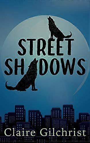 Street Shadows
