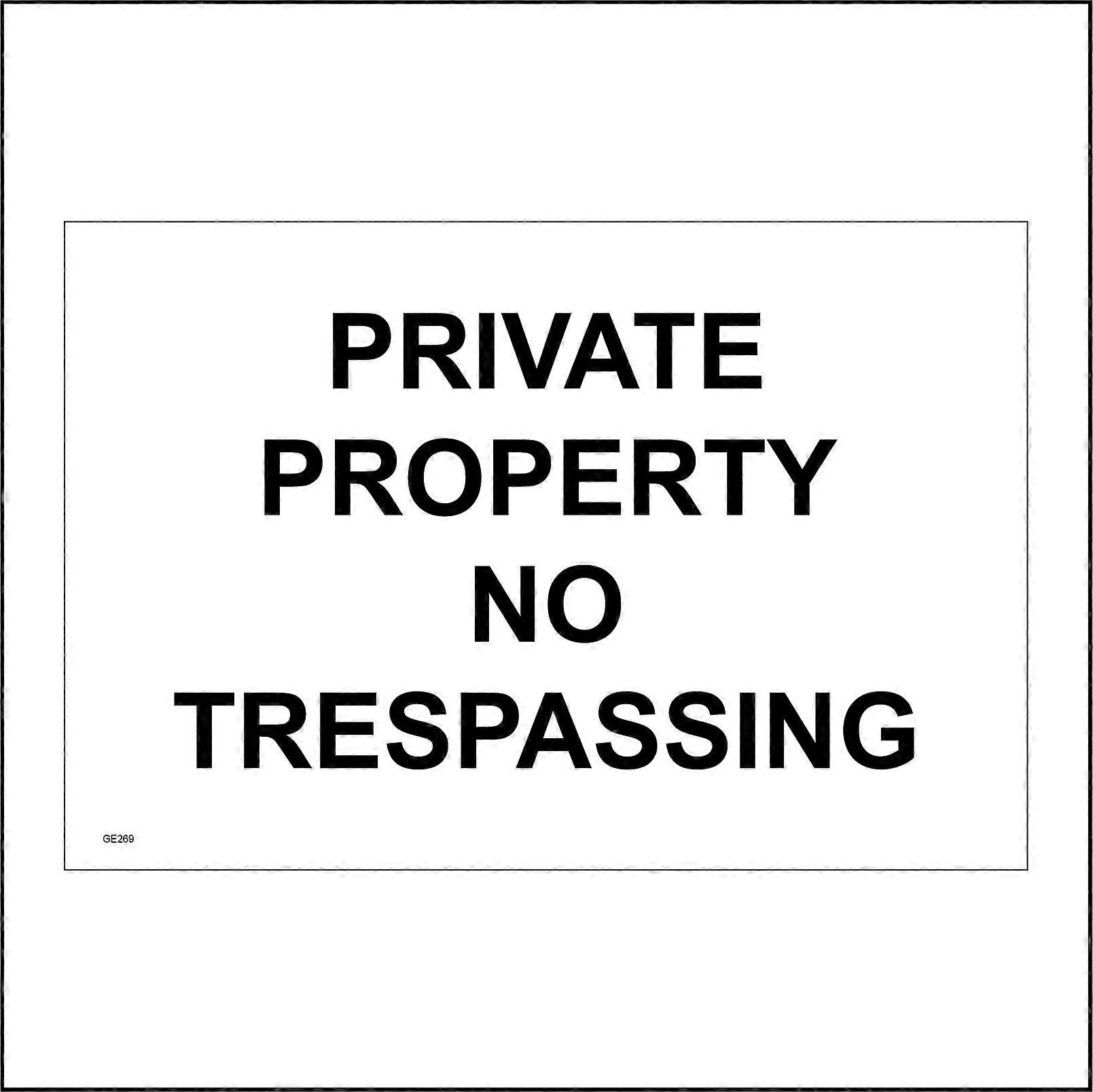 GE269 Private Property No Trespassing Sign