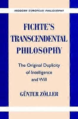 Fichte's Transcendental Philosophy
